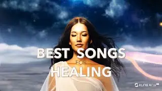 Best Songs Ever For Healing 🩹 | Frequency Healing | 432hz Music