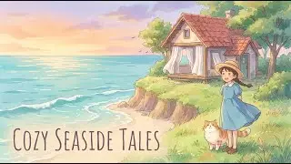 &ldquo;Quiet Seaside Home 🌊 | Ghibli Style Girl & Cat Vlog&rdquo;