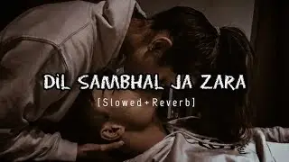 Dil sambhal ja zara #song PIYUSH BHAI 😎