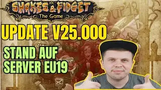 Das neue Update V25.0 überrascht mich 😀 Stand auf EU19 😀 Festung, Pets etc 😀 Shakes and Fidget