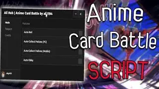 🔥Anime Card Battle script &ndash; (Auto Roll)