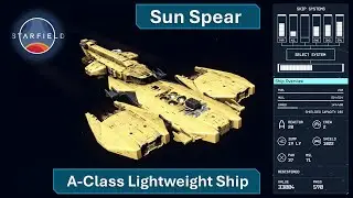 Starfield - Sun Spear: A-Class Lightweight Explorer's Ship - Parts List and Build Guide