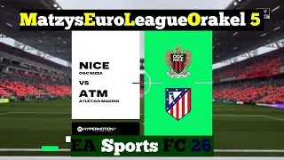 M.E.L.O. 5 ⚽ 138 OGC Nizza vs. Atletico Madrid ⚽ Spieltag 10 | EAFC 26