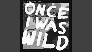 Once I Was Wild
