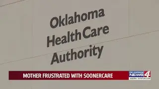 Mother frustrated with SoonerCare