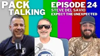 Pack Talking Episode #024 Steve Del Savio- Expect The Unexpected   #Dog #Dogtraining #dogpsychology