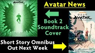 Book 2 Earth Soundtrack Cover + Short Story Omnibus out next week - Avatar News