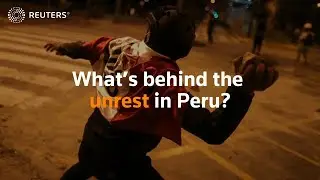 Peru is in crisis: What&rsquo;s behind the unrest?