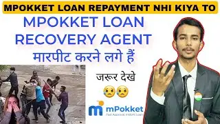 Mpokket loan repayment nahi kiya to | Mpokket loan not paid
