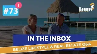In the Inbox Q#73 When is high season in Belize? Best time to Visit Belize