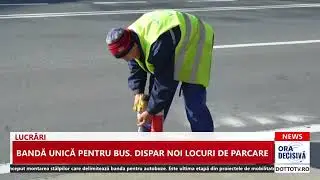 Bandă unică pentru bus. Dispar noi locuri de parcare