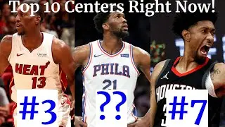 Top 10 Centers in the NBA Right Now