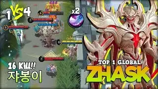 Zhask 1 vs 4?! Genius Play 16 Kill without Death! 쟈봉이 Top 1 Global Zhask ~ Mobile Legends