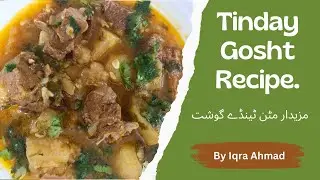 Tinday Gosht Recipe | Apple Gourd With Mutton Meat | Desi Tinday Gosht Recipe
