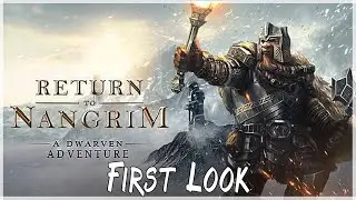 Return to Nangrim - First Look   E1  - RPG | Fantasy | Dwarves