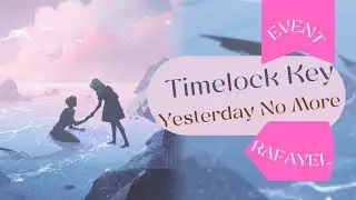 Rafayel : Event Timelock key : Yesterday No More (LOVE AND DEEPSPACE)