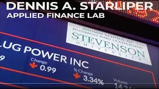 Stevenson Stories: The Dennis A. Starliper Applied Finance Lab