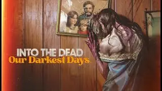 INTO THE DARK: OUR DARKEST DAYS