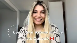 Exame m&eacute;dico | Visto Canad&aacute;