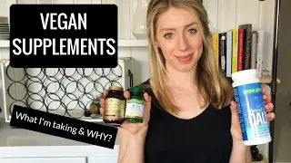 Vegan Supplements | Why I Take Vitamin D & More