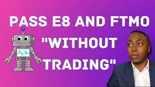 How To Pass E8 and FTMO Challenge - Winner FX EA