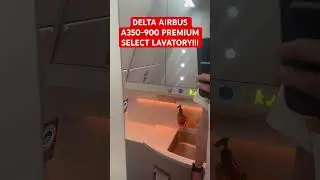 Check out the exclusive Delta Airbus A350 lavatory for Premium Select Seat Travelers only! #shorts