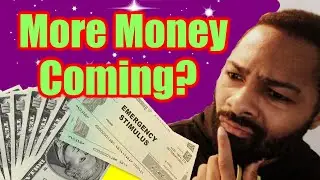 Will We Get  A Second Stimulus Check? + Real Money Making Opportunities!!