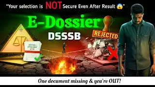 Результаты DSSSB 2025 | Электронное досье DSSSB ОТКЛОНЕНО! ❌️ | 7 самых распространённых ошибок, ...