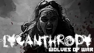 Wolves of War - Lycanthropy (Official Video)