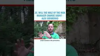 25. Will the role of the risk manager change soon? - Alex Sidorenko #shorts