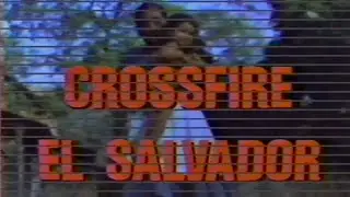 Crossfire El Salvador | 1983 Documentary