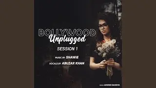 Bollywood Unplugged Sessions