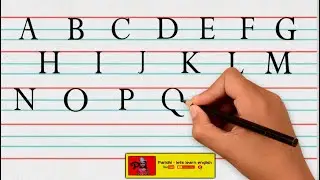 Writing Alphabet Letters For Children | Alphabet for Kids  | Alphabets in four line note book