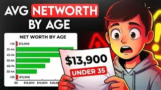 I Checked Average Net Worth By Age... We're All Screwed
