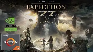 Expedition 33 Ryzen 5 5600x RTX 5060 32GB RAM | GAMEPLAY