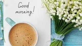 good morning