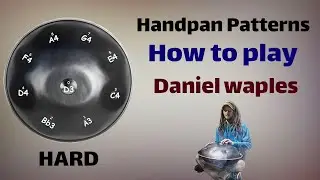 Daniel waples pattern , handpan   آموزش هنگ درام