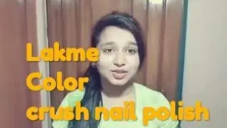 Lakme Color crush nail polish|| hand swatches|| review