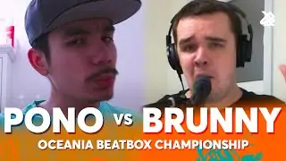 Pono vs Brunny | Oceania Beatbox Championship | 1/2 Final