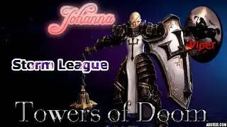 Heroes of the Storm - Johanna - Towers of Doom - Storm League (HotS Gameplay)