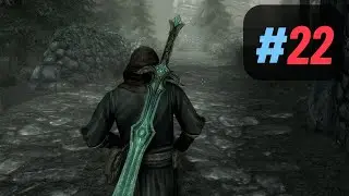 THE ELDER SCROLLS V: SKYRIM Gameplay Part 22 No Commentary Walkthrough (Full Game)