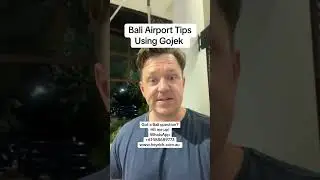 Bali Airport Tips - How to use GoJek