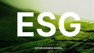 Sustainability and ESG | FBS | Future Business School