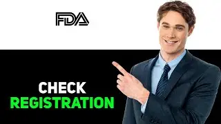 How To Check If A Company Is FDA Registered   2025