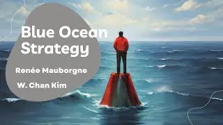 Blue Ocean Strategy by Ren&eacute;e Mauborgne and W. Chan Kim