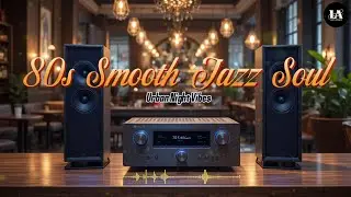 80s Smooth Jazz Soul Mix &mdash; Vintage Electric Piano, Warm Synth Bass & Urban Night Vibes