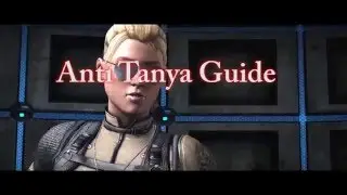 MKX Anti Tanya Guide