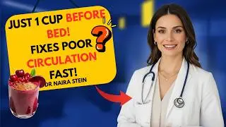 Over 60? Drink THIS to Boost Blood Flow in Legs Fast || Dr Naira