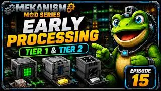 Mekanism 101 &ndash; Tier 1 & Tier 2 Ore Processing Explained (Chapter 5.1)
