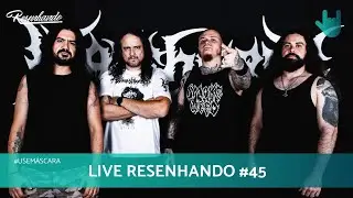 LIVE RESENHANDO #45 | RENAN ROVERAN (WARSHIPPER)
